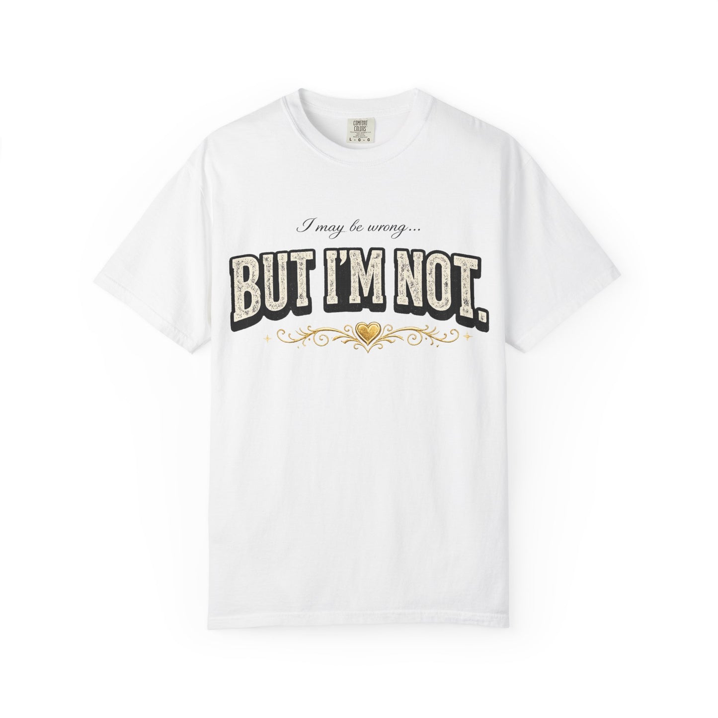 I might be wrong. Graphic T‑Shirt — Vintage Script Heart Tee