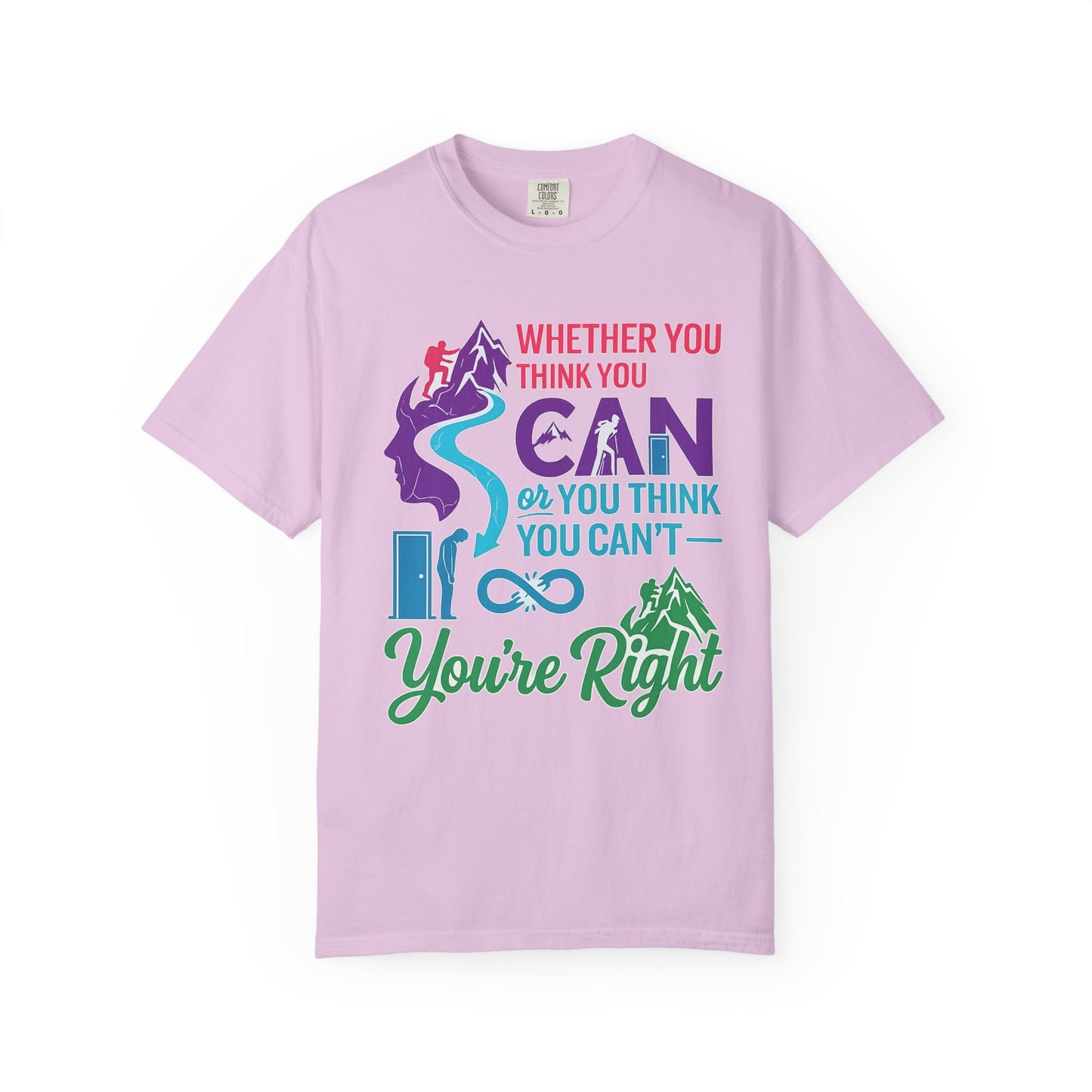 “Whether You Think You Can" Tee