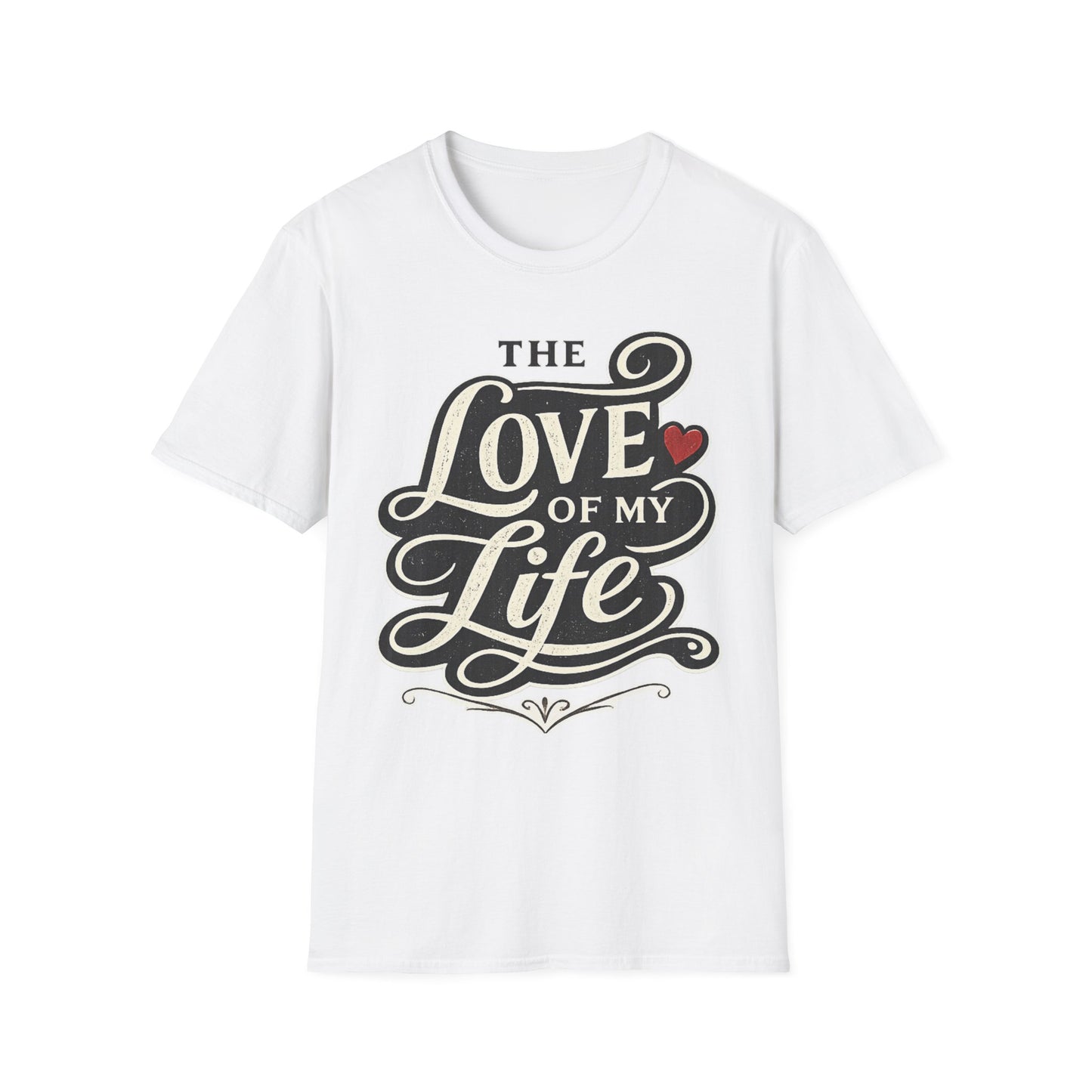 The Love of My Life T-Shirt — Romantic Tacos, Script Heart Graphic Tee