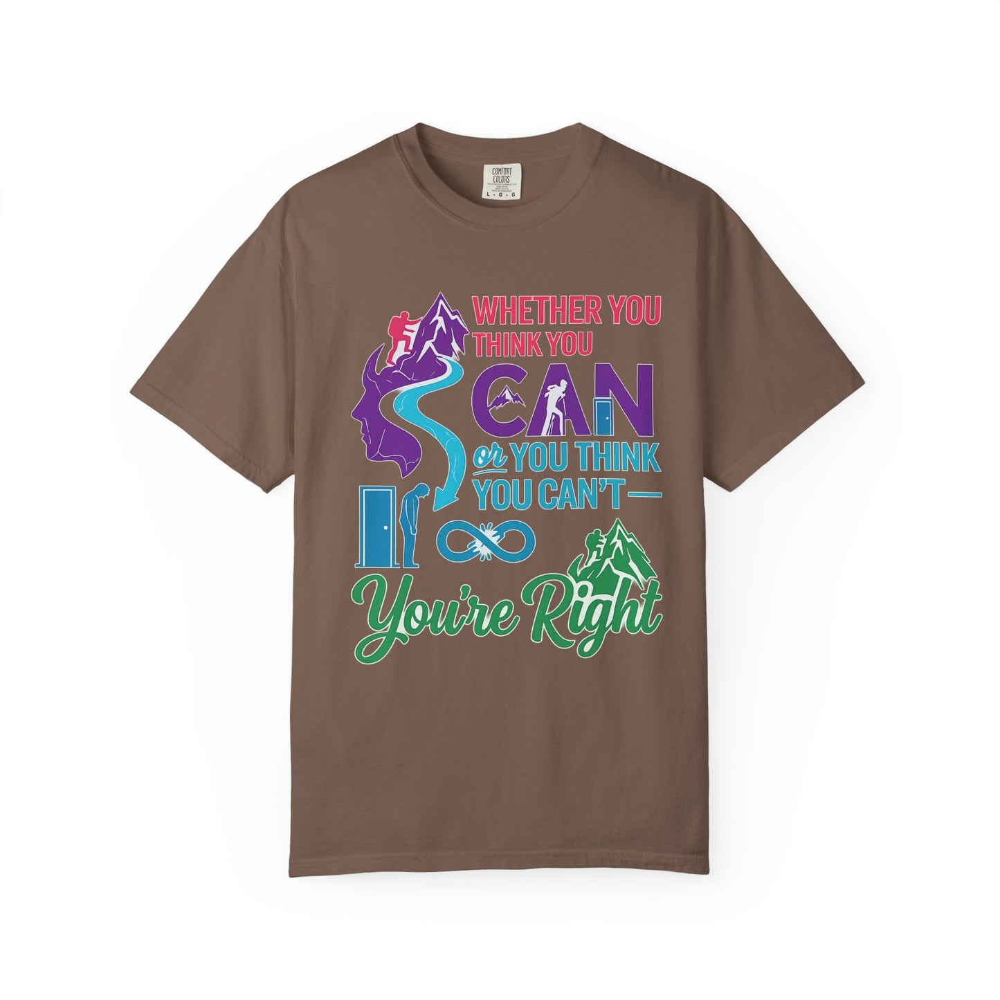 “Whether You Think You Can" Tee