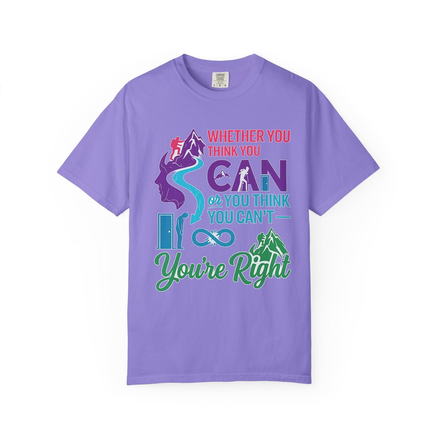 “Whether You Think You Can" Tee