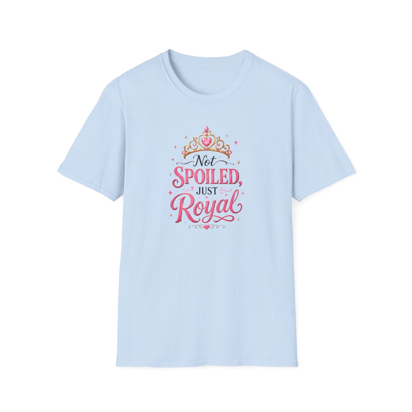 Not Spoiled Just Royal Tee