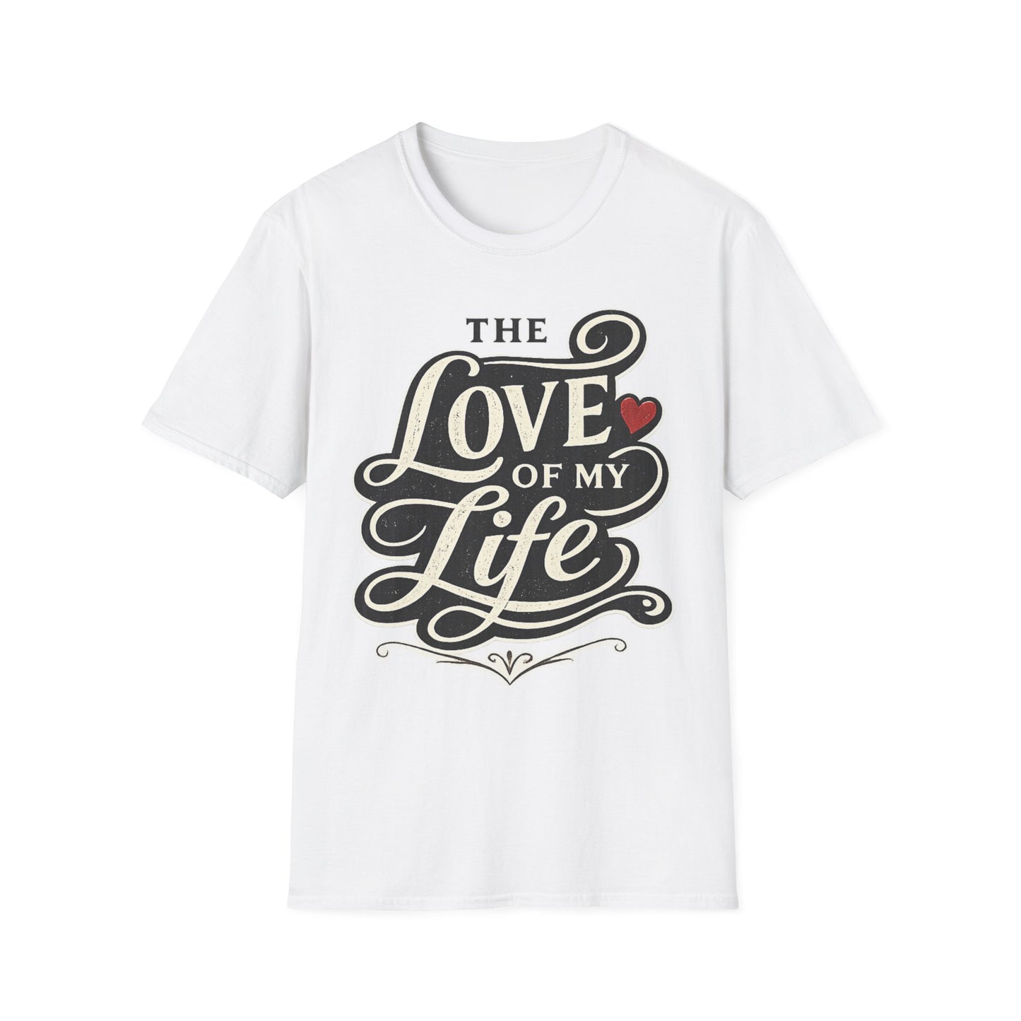 Love of My Life T-Shirt — Romantic Bed, Heart Script Tee for Couples & Gifts