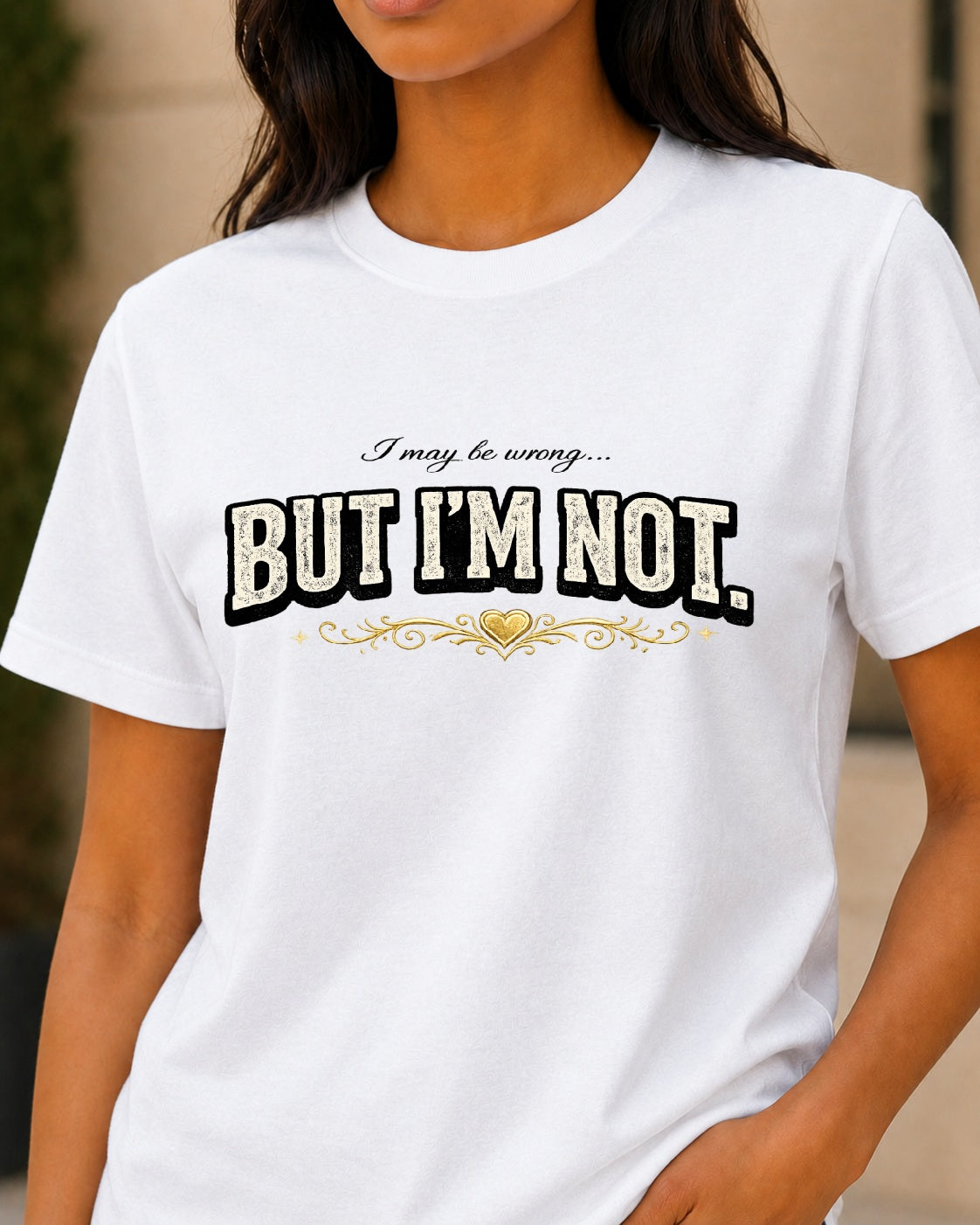 I Might Be Wrong Tee
