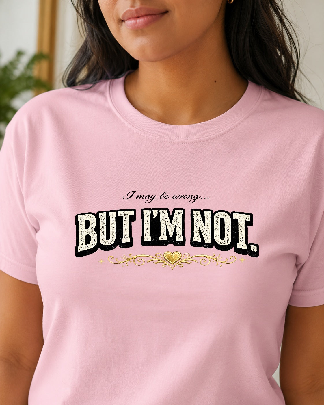 I Might Be Wrong Tee