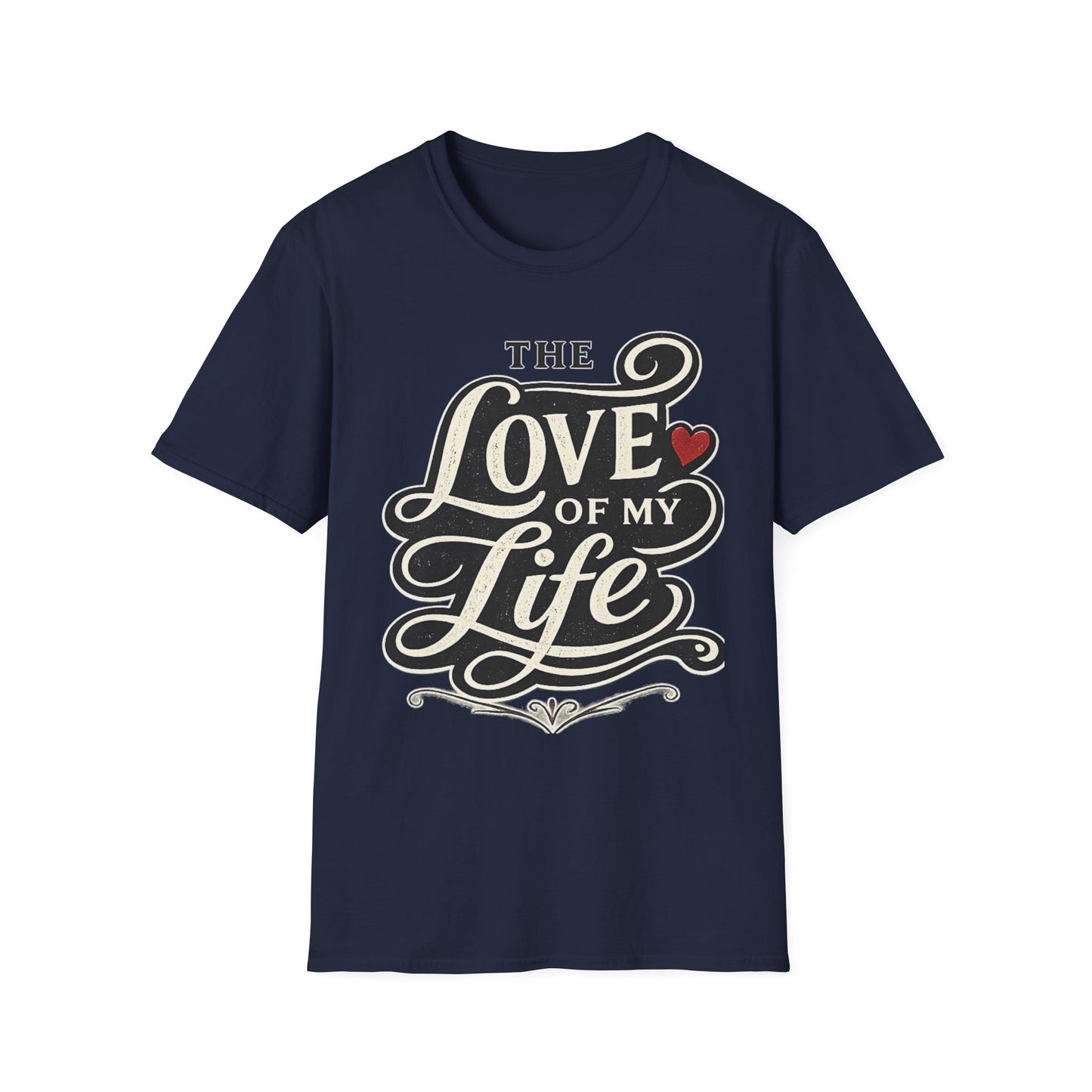 Love of My Life T-Shirt — Romantic Coffee, Heart Typography Tee