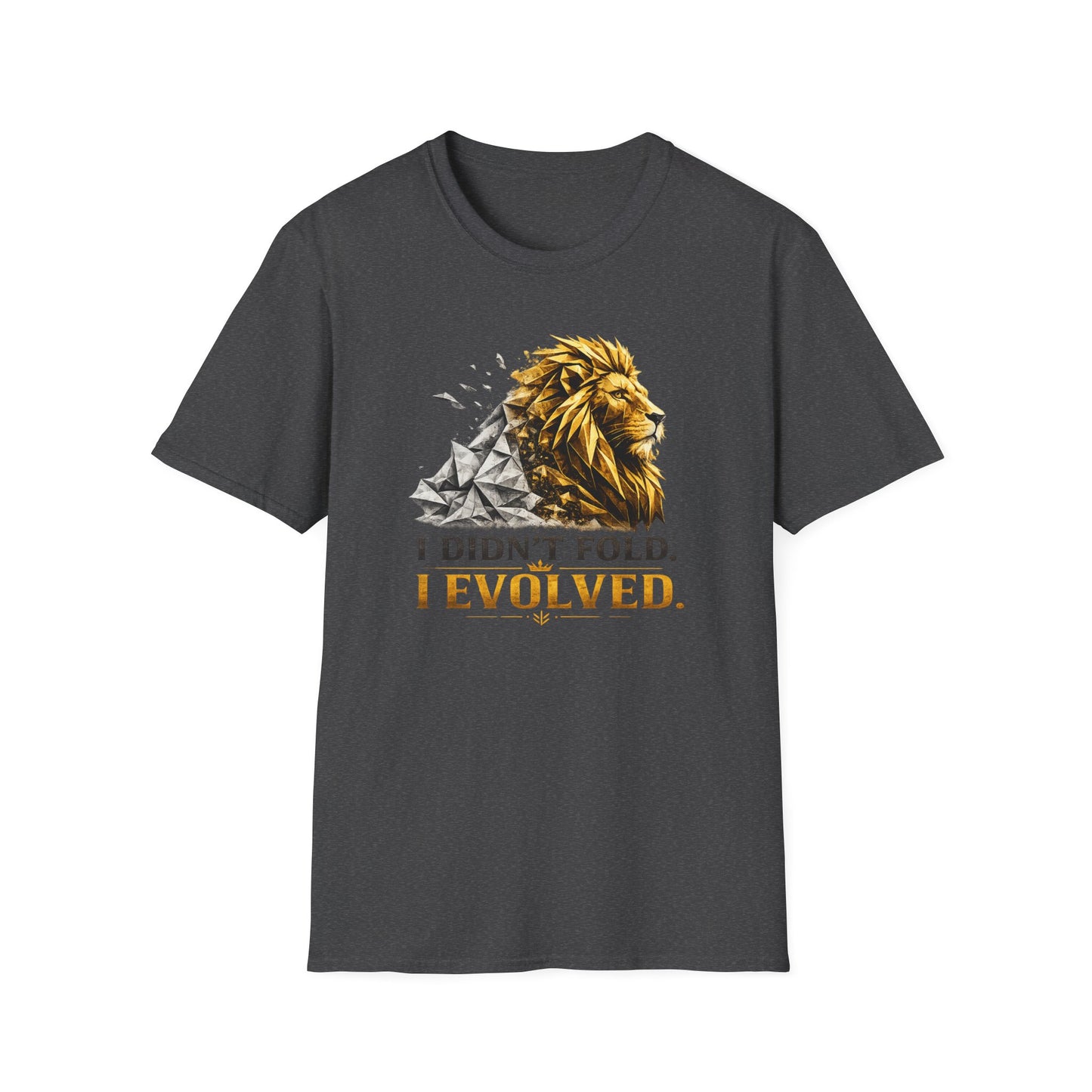 'I Didn't Fold, I Evolved' Graphic Tee