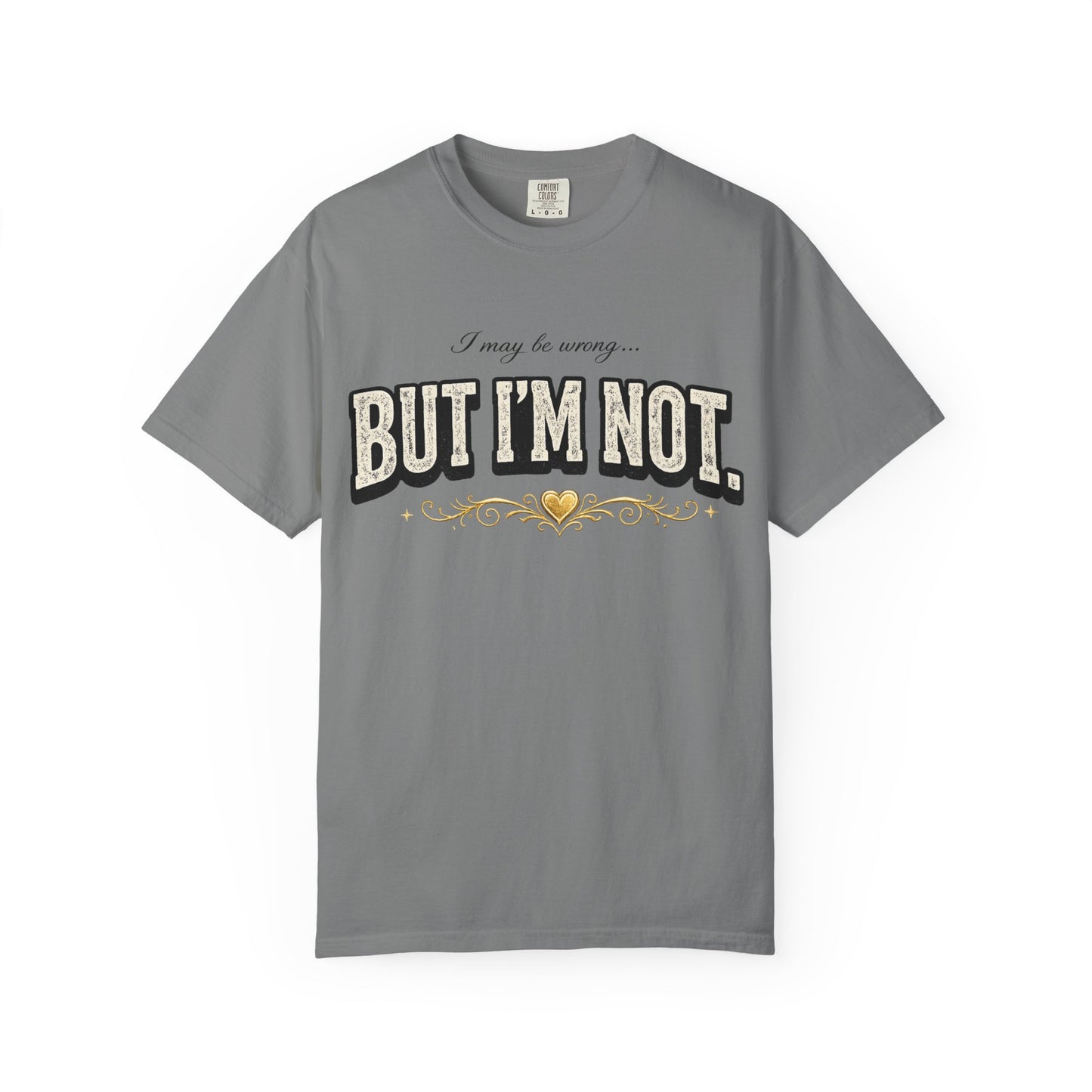 I might be wrong. Graphic T‑Shirt — Vintage Script Heart Tee