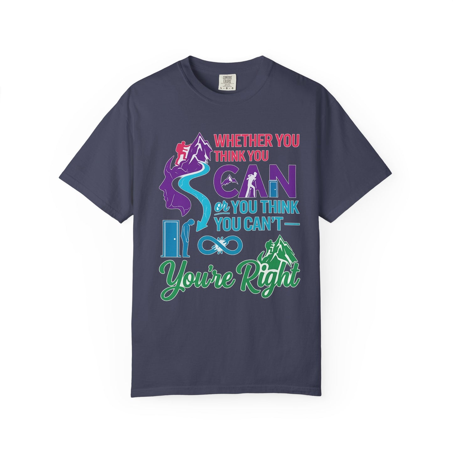 “Whether You Think You Can" Tee