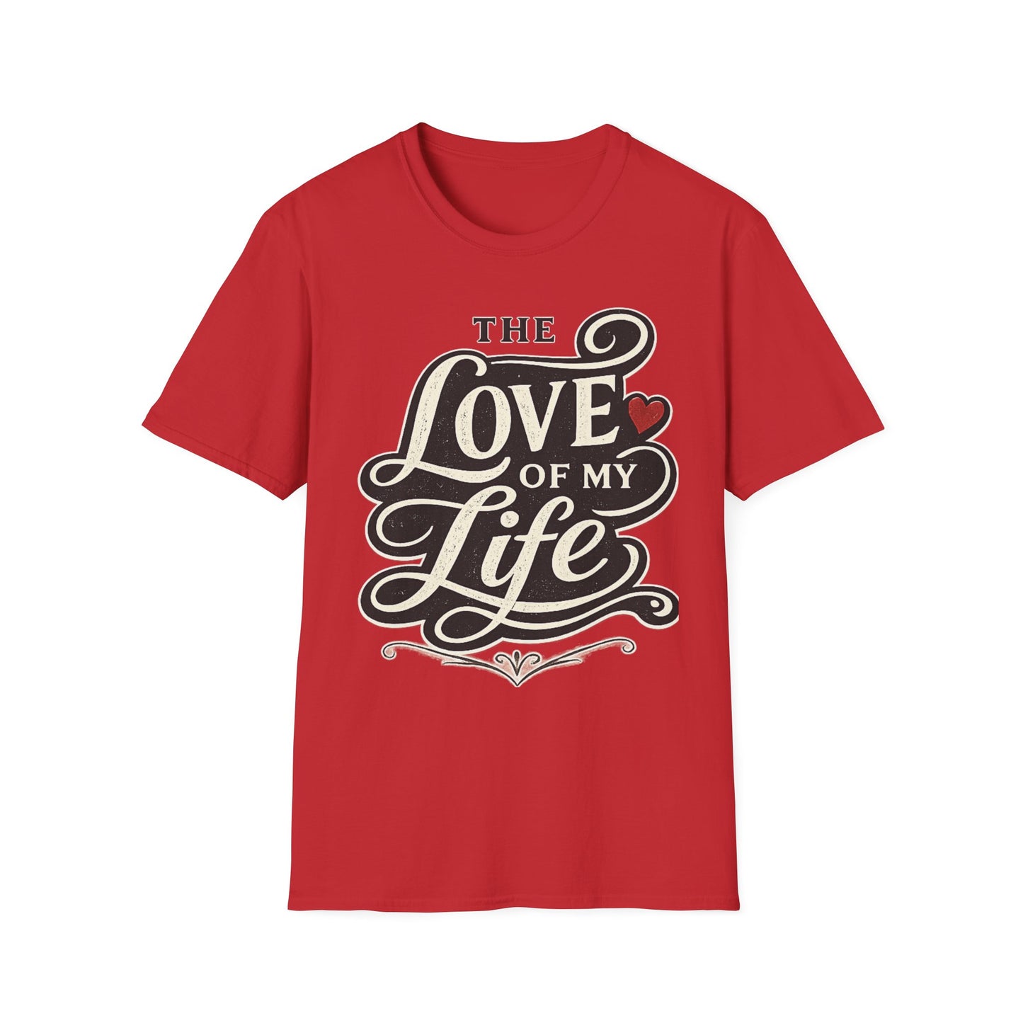 The Love of My Life T-Shirt — Romantic Pizza, Heart Typography Tee