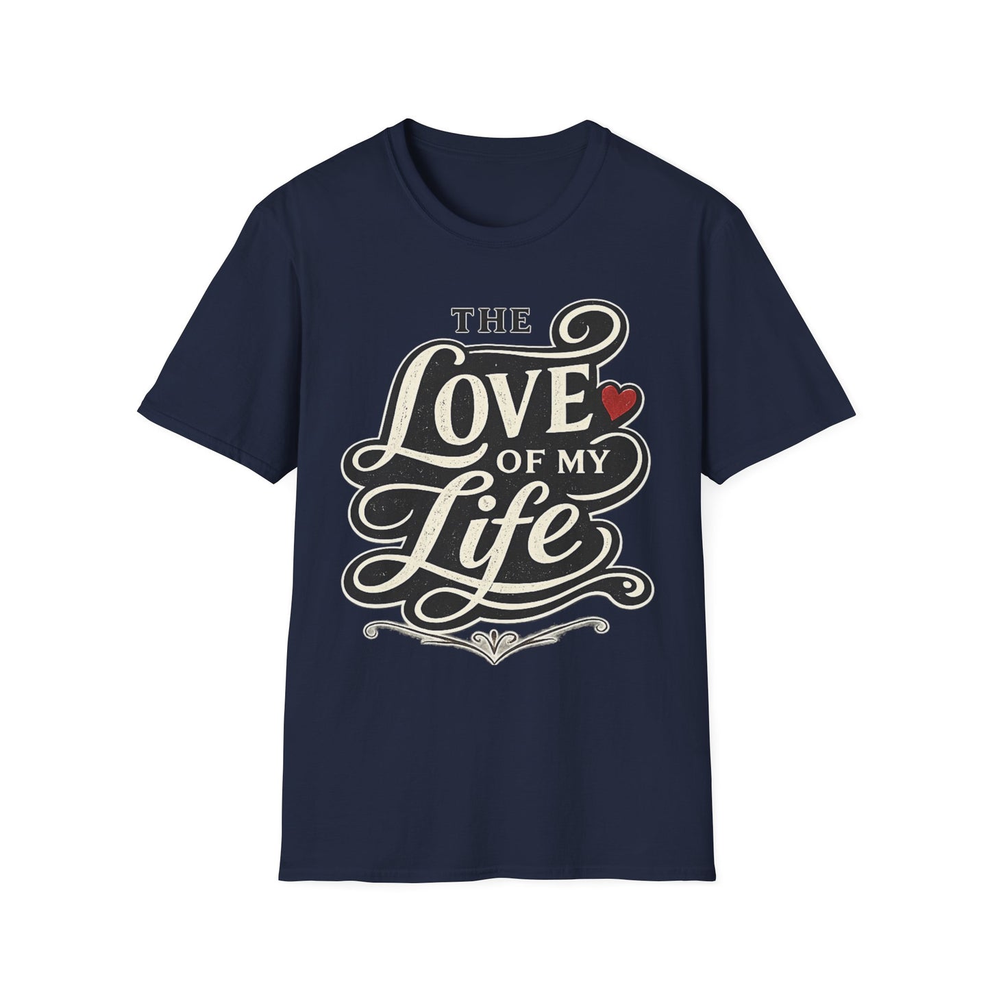 Love of My Life T-Shirt — Romantic Bed, Heart Script Tee for Couples & Gifts