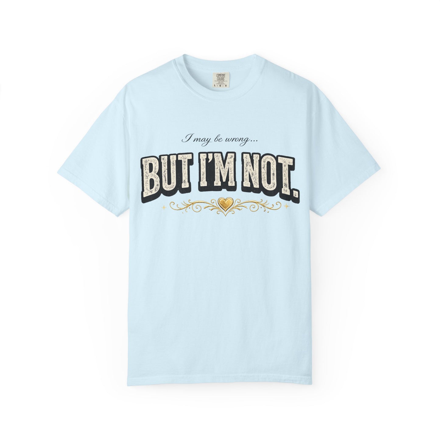 I might be wrong. Graphic T‑Shirt — Vintage Script Heart Tee