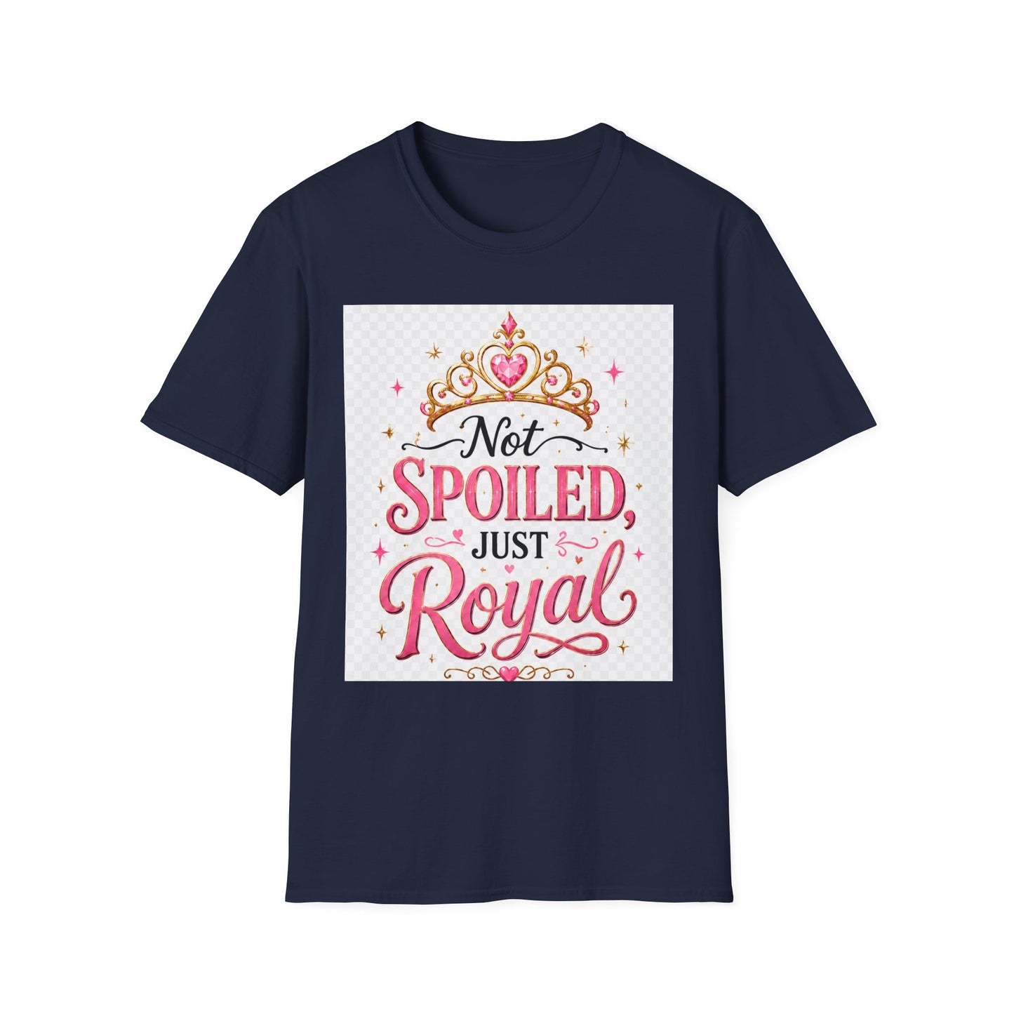 Not Spoiled Just Royal T-Shirt — Cute Princess Tiara Tee for Girls & Women