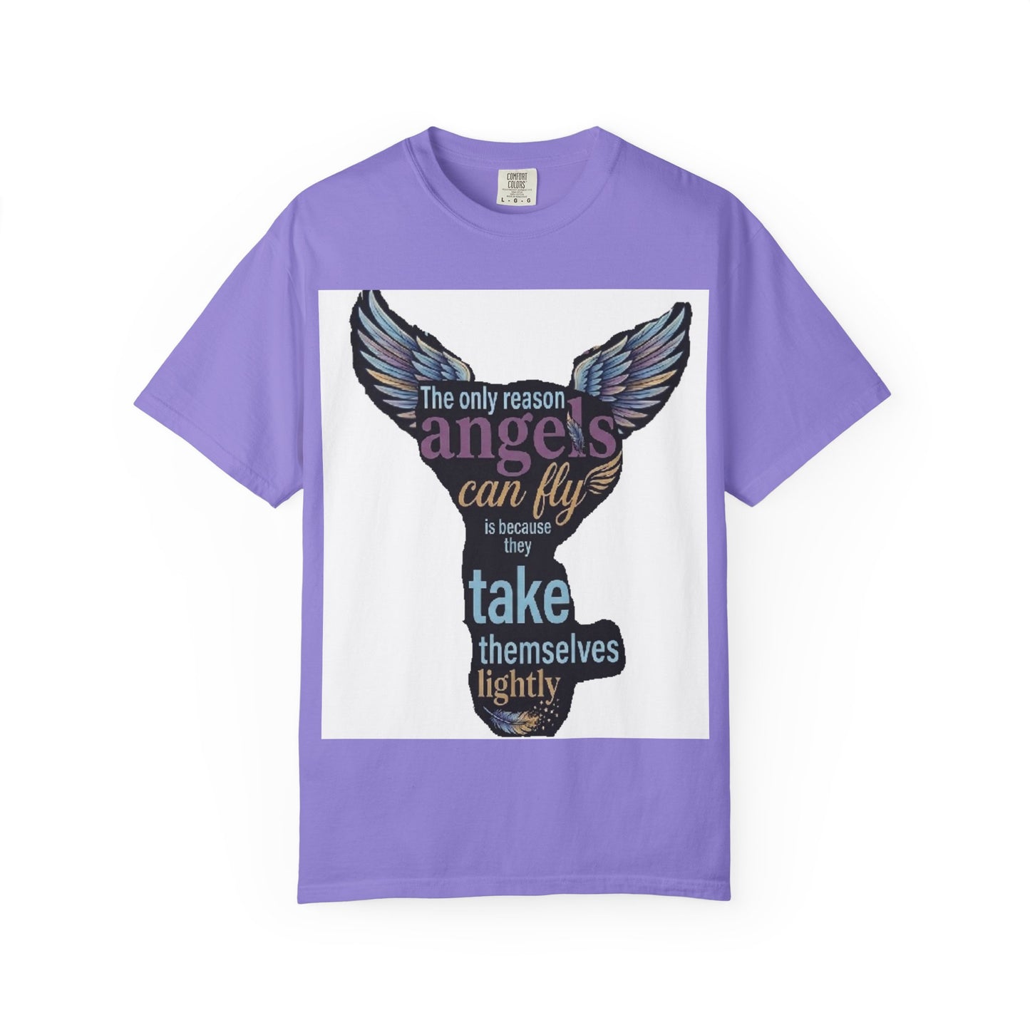 Angel Wings Quote T‑Shirt — "The Only Reason Angels Can Fly" Inspirational Graphic Tee