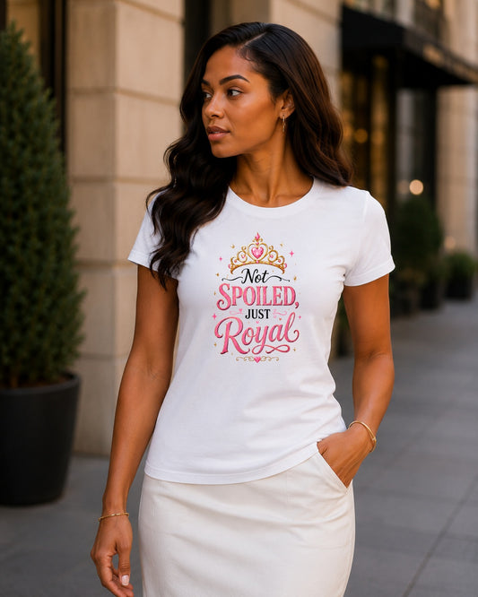 Not Spoiled Just Royal Tee